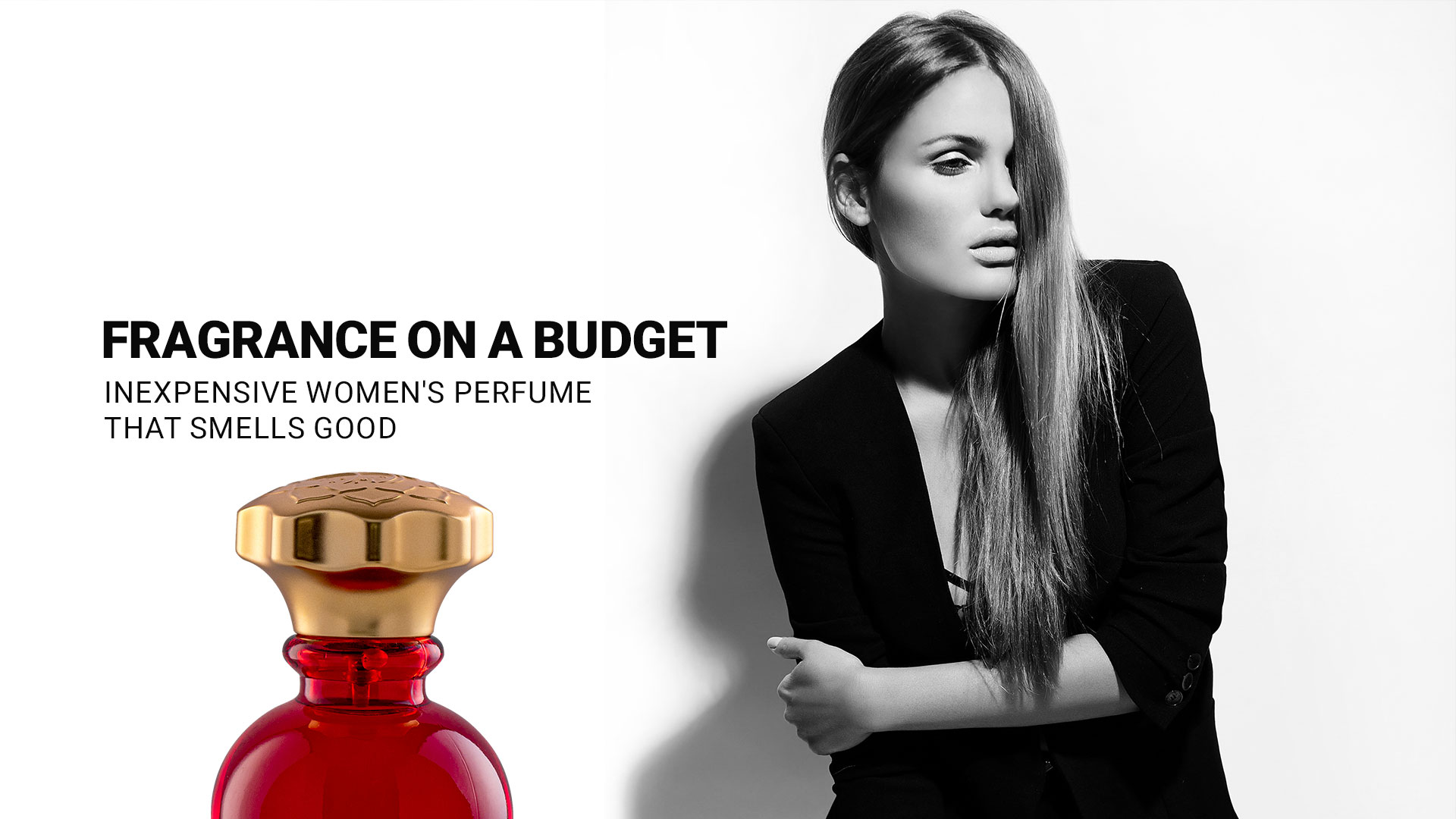 Fragrance on a Budget: Inexpensive Women's Perfume That Smells Good ​