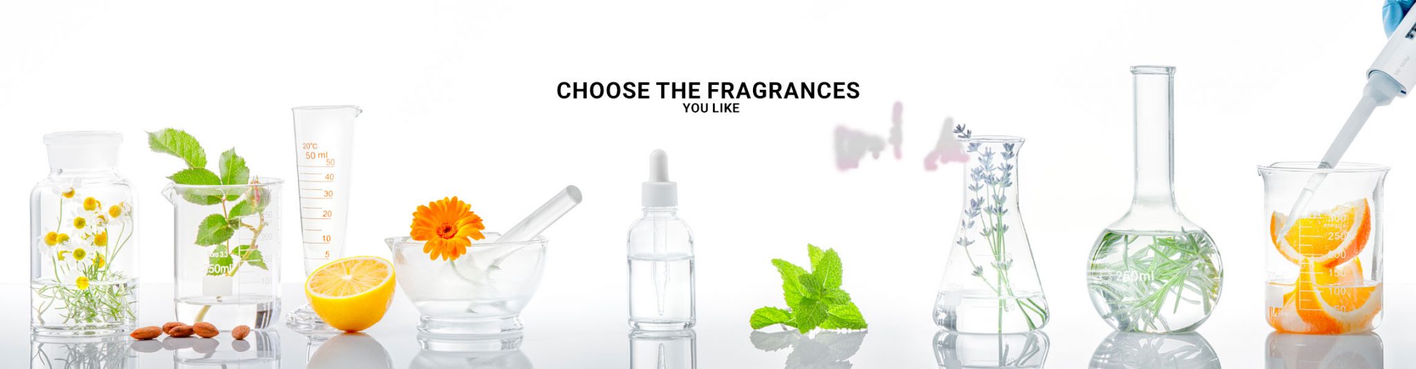 Choose the Fragrances You Like​