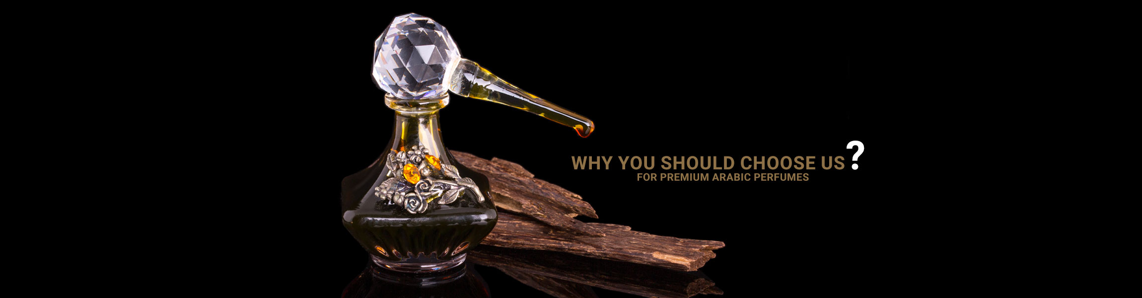 Why You Should Choose Us for Premium Arabic Perfumes​